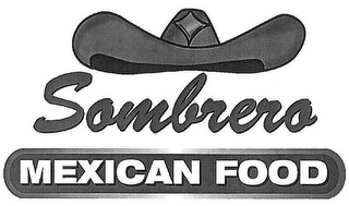 SOMBRERO MEXICAN FOOD