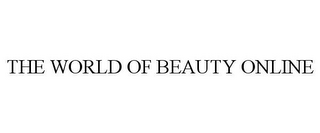 THE WORLD OF BEAUTY ONLINE