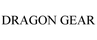 DRAGON GEAR