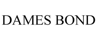 DAMES BOND