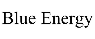 BLUE ENERGY