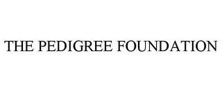 THE PEDIGREE FOUNDATION