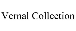 VERNAL COLLECTION