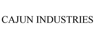 CAJUN INDUSTRIES