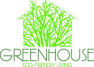 GREENHOUSE ECO-FRIENDLY LIVING