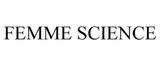 FEMME SCIENCE