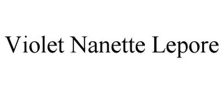 VIOLET NANETTE LEPORE