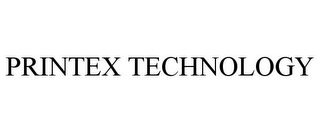 PRINTEX TECHNOLOGY