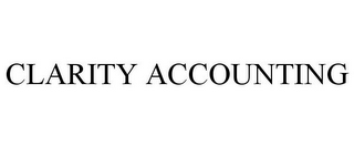 CLARITY ACCOUNTING