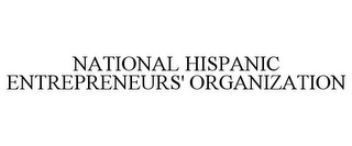 NATIONAL HISPANIC ENTREPRENEURS' ORGANIZATION