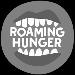 ROAMING HUNGER