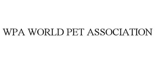 WPA WORLD PET ASSOCIATION