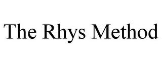 THE RHYS METHOD