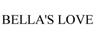 BELLA'S LOVE