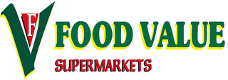 VF FOOD VALUE SUPERMARKETS