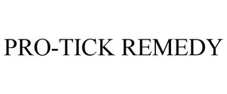 PRO-TICK REMEDY