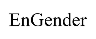 ENGENDER