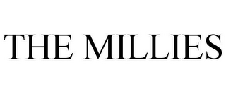 THE MILLIES