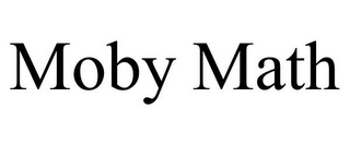 MOBY MATH