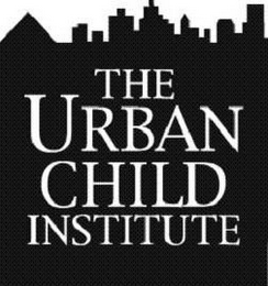 THE URBAN CHILD INSTITUTE