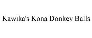 KAWIKA'S KONA DONKEY BALLS