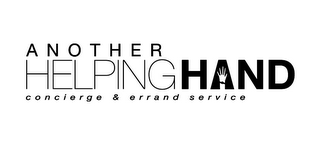 ANOTHER HELPING HAND CONCIERGE & ERRAND SERVICE