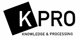 K PRO KNOWLEDGE & PROCESSING