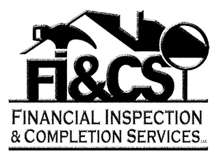 FI&CS FINANCIAL INSPECTION & COMPLETION SERVICES, LLC