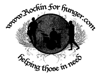 WWW.ROCKINFORHUNGER.COM HELPING THOSE IN NEED