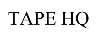 TAPE HQ