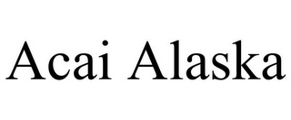 ACAI ALASKA