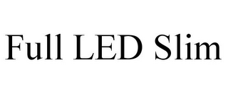 FULL LED SLIM