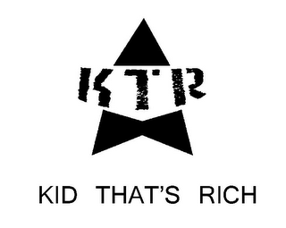 KTR KID THAT'S RICH