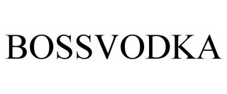 BOSSVODKA