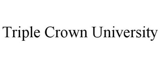 TRIPLE CROWN UNIVERSITY