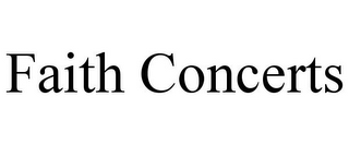 FAITH CONCERTS