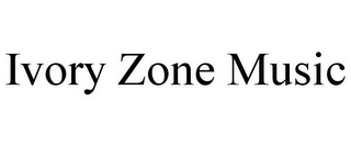 IVORY ZONE MUSIC