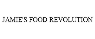 JAMIE'S FOOD REVOLUTION