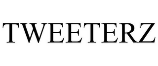 TWEETERZ