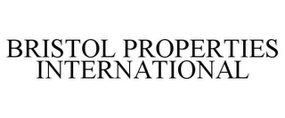 BRISTOL PROPERTIES INTERNATIONAL