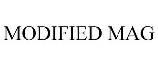 MODIFIED MAG