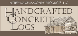 NITTERHOUSE MASONRY PRODUCTS, LLC HANDCRAFTED CONCRETE LOGS