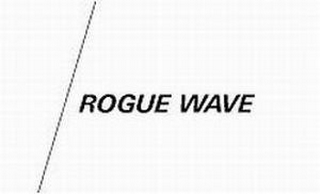 ROGUE WAVE