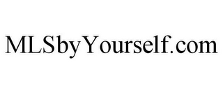 MLSBYYOURSELF.COM
