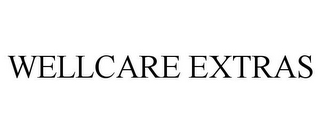 WELLCARE EXTRAS