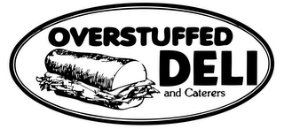 OVERSTUFFED DELI AND CATERERS