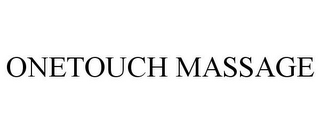 ONETOUCH MASSAGE