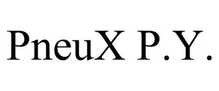 PNEUX P.Y.
