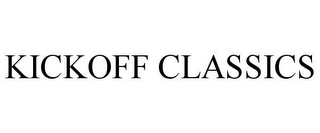 KICKOFF CLASSICS