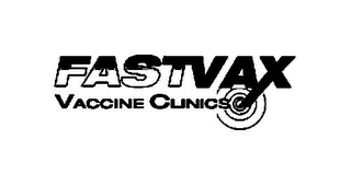 FASTVAX VACCINE CLINICS